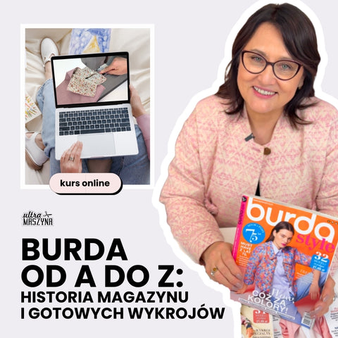 BURDA od A do Z: Historia magazynu i gotowych wykrojów