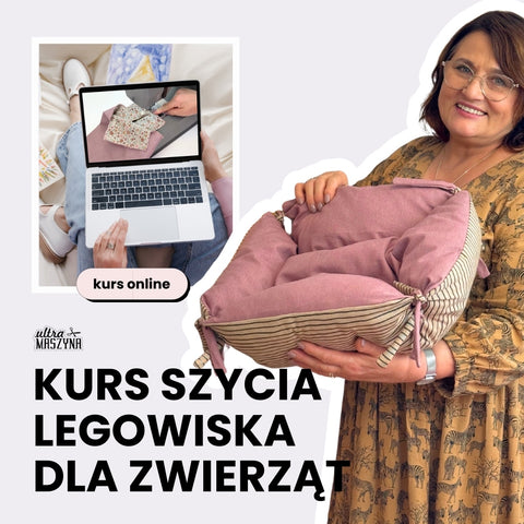 Kurs online szycia legowiska dla zwierząt