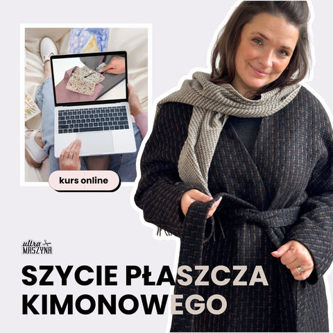 Kurs online szycie płaszcza kimonowego