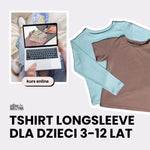 Kurs online szycia tshirtu longsleeve'a dla dzieci 3-12 lat (wzrost 98-152)